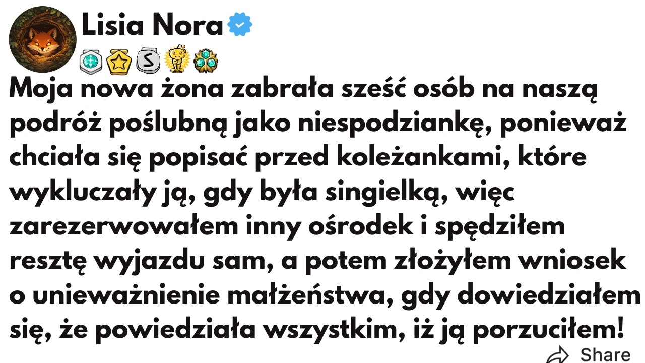 (CAŁA HISTORIA) Moja nowa żona zabrała sześć osób na naszą podróż poślubną jako niespodziankę...