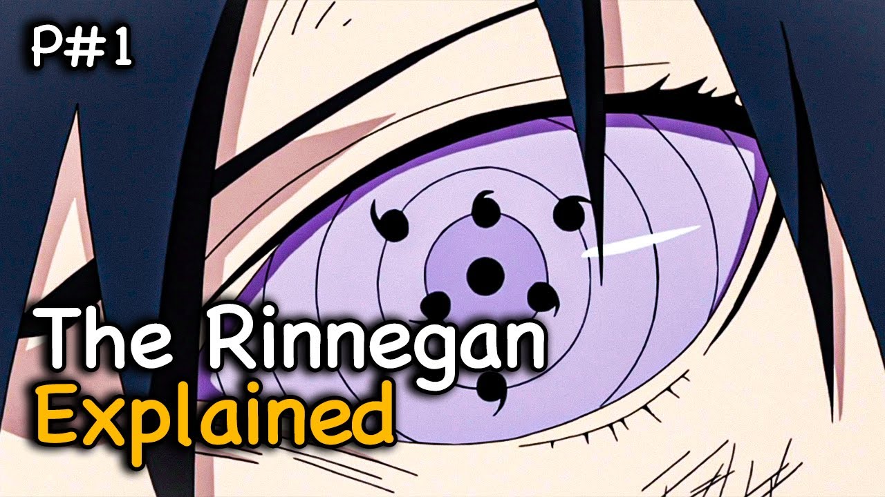 Explaining the Rinnegan — The Eye That Judges Existence [ Part 1 ]