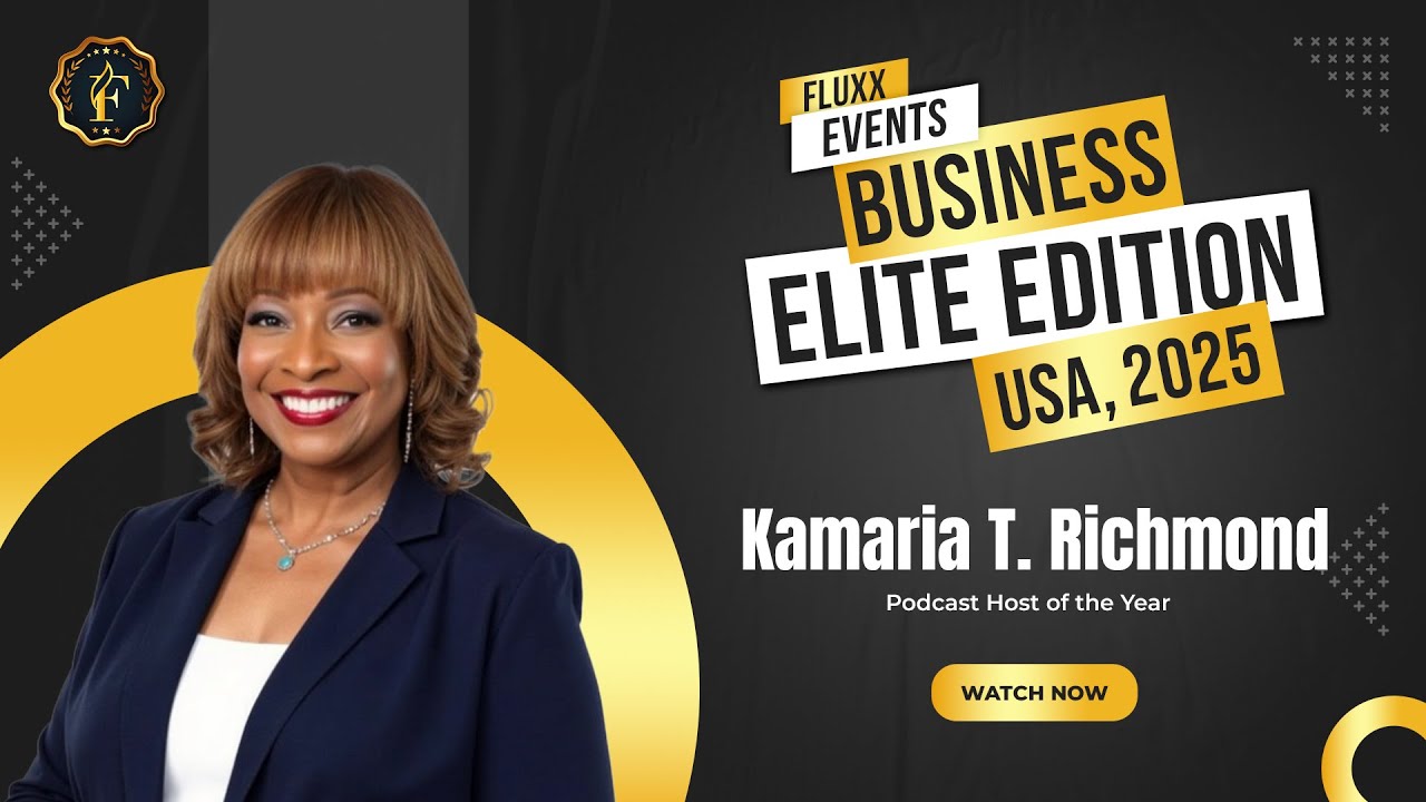 Kamaria T. Richmond | Podcast Host of the Year – Fluxx Events USA 2025