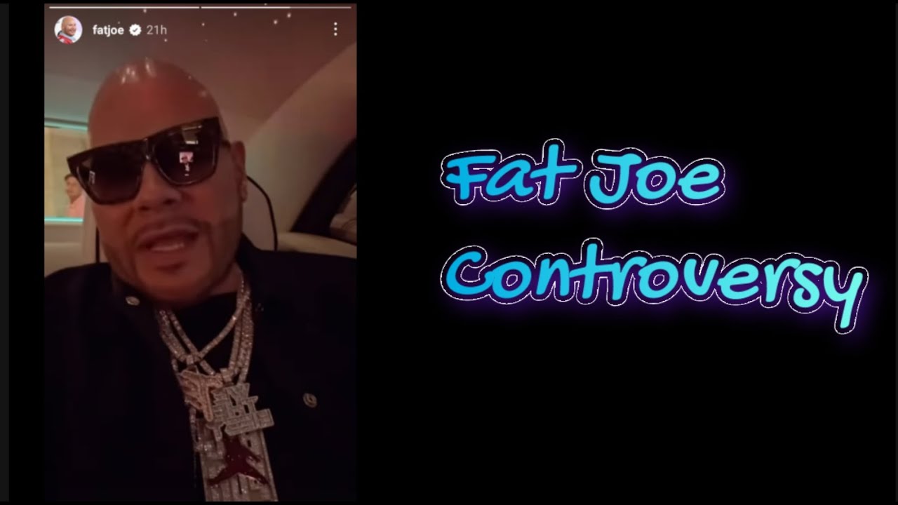 Fat Joe Controversy