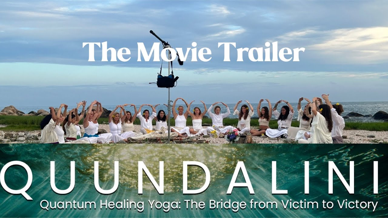 Quundalini™ Quantum Healing Yoga™ The Bridge from Victim to Victory