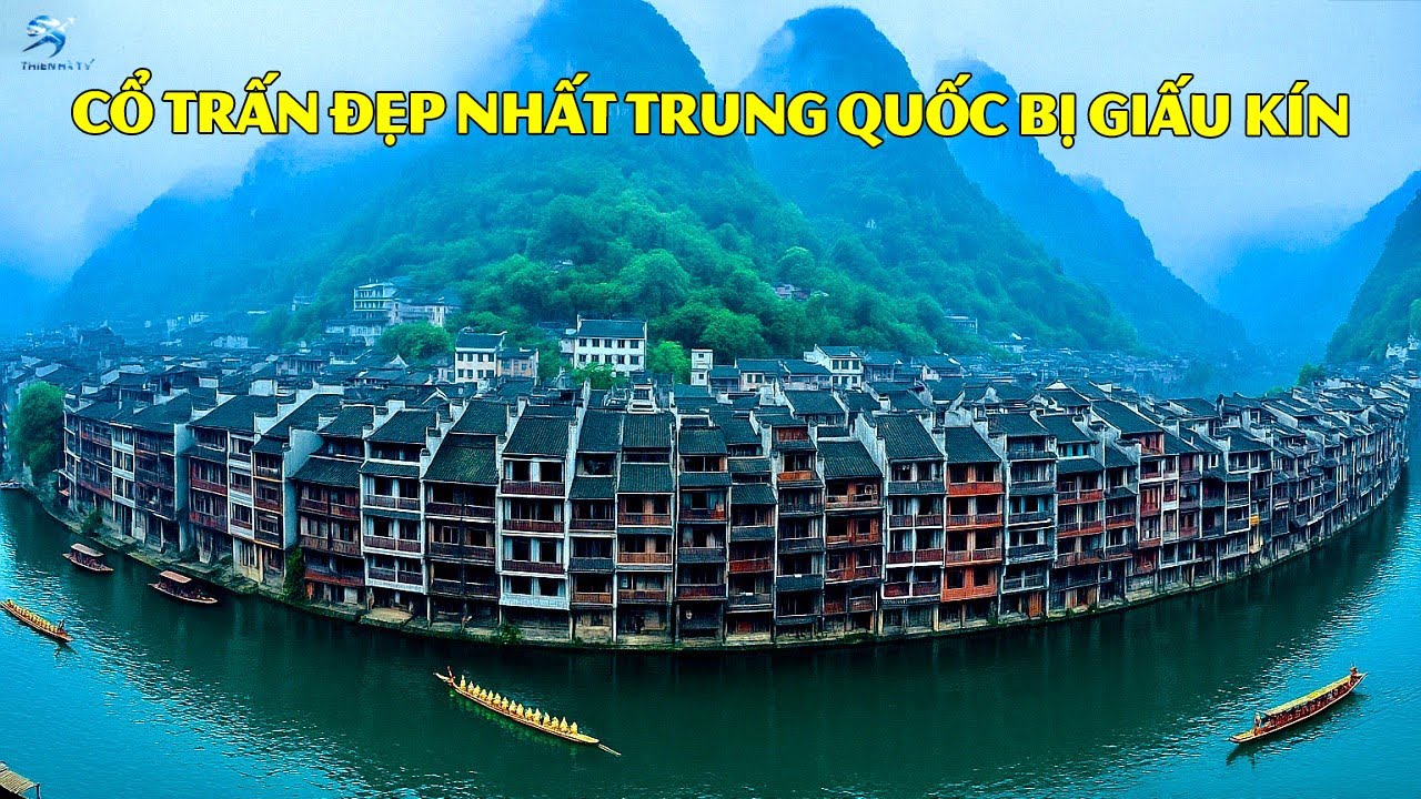Cổ Trấn Đẹp Nhất Trung Quốc Bị Giấu Kín Suốt 2000 Năm | Thiên Hà TV