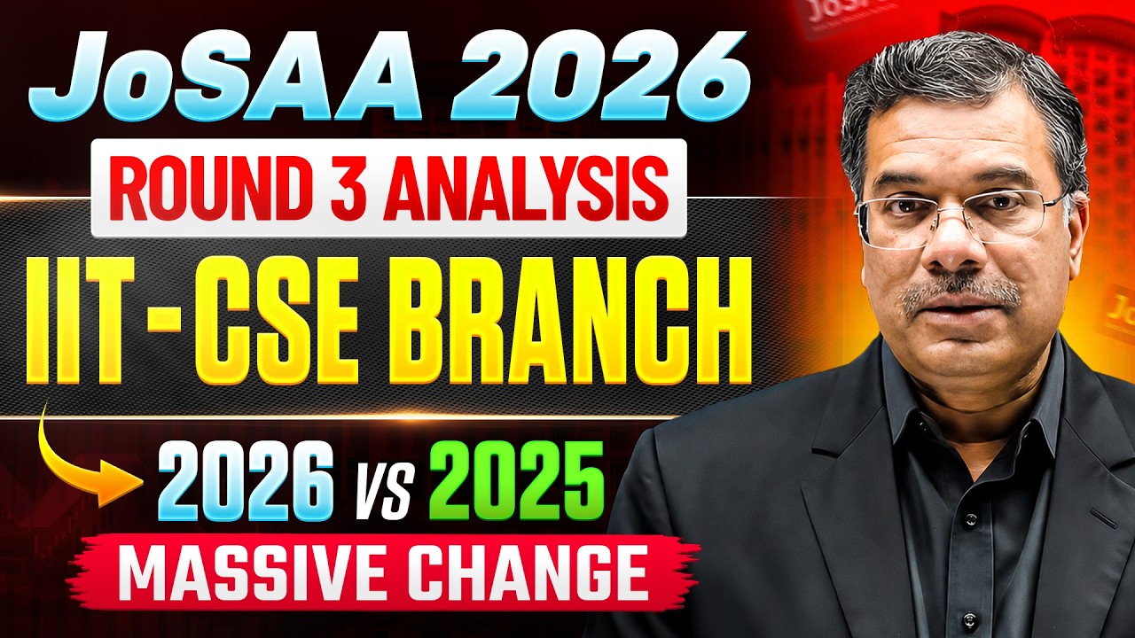 JoSAA 2026 Round 3 Analysis: IIT CSE Branch Cutoff 2026 vs 2025 | Massive Change 😱 | Btech360