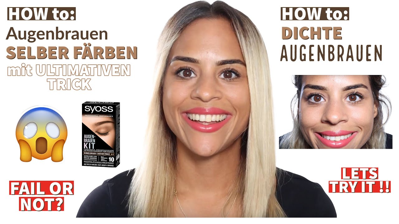 Augenbrauen färben mit SYOSS | Wie wende ich das SYOSS Augenbrauen Kit RICHTIG an?
