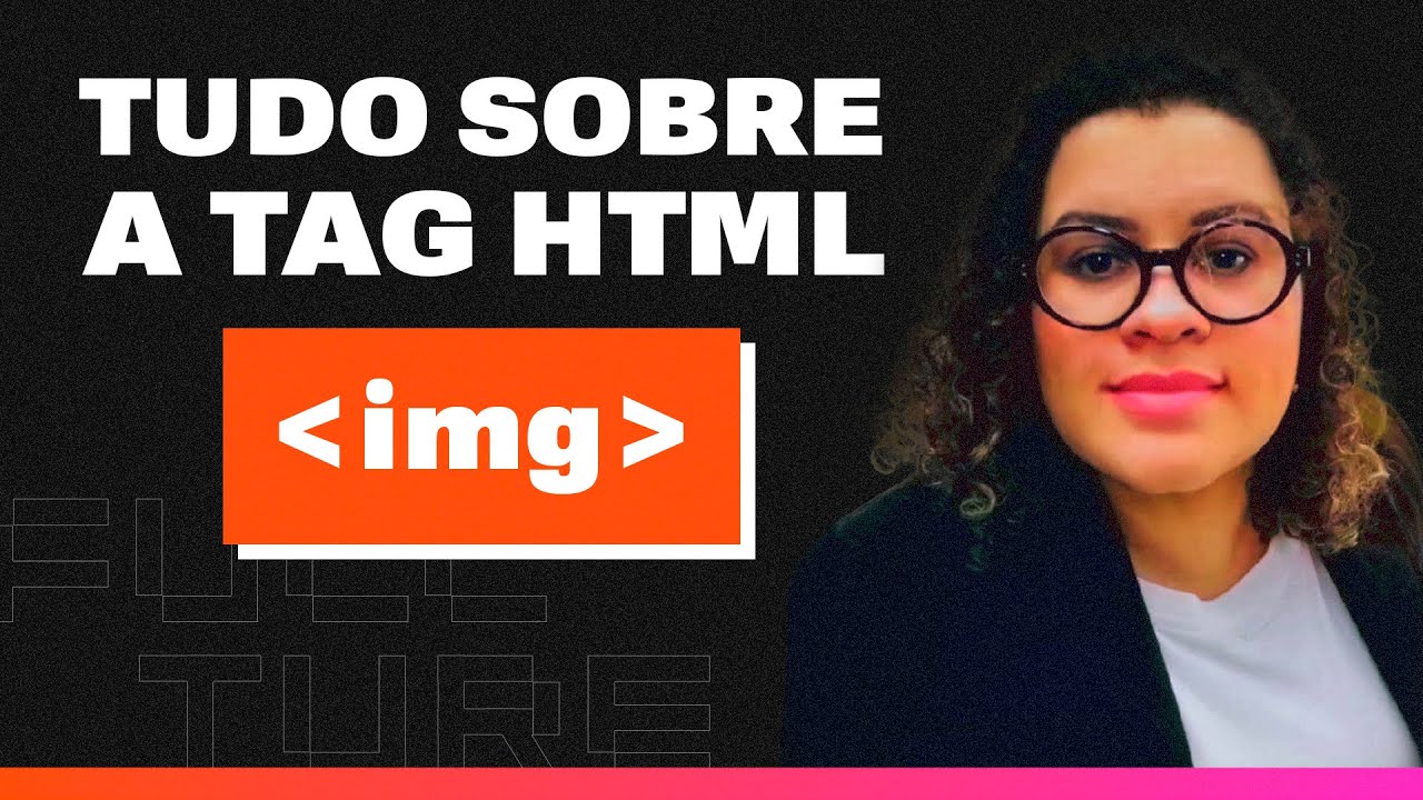 Como Adicionar uma Imagem Usando a Tag IMG no Html