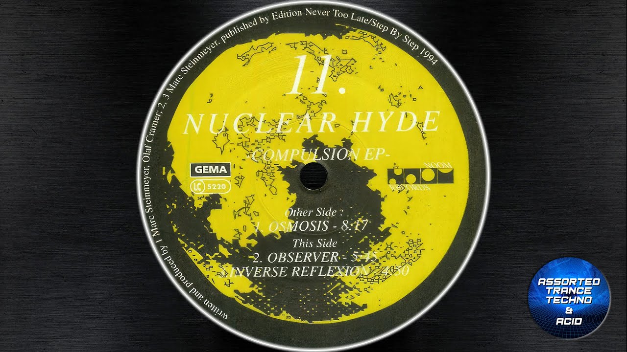 [Hard Trance] Nuclear Hyde - Inverse Reflexion [Noom Records] 1994