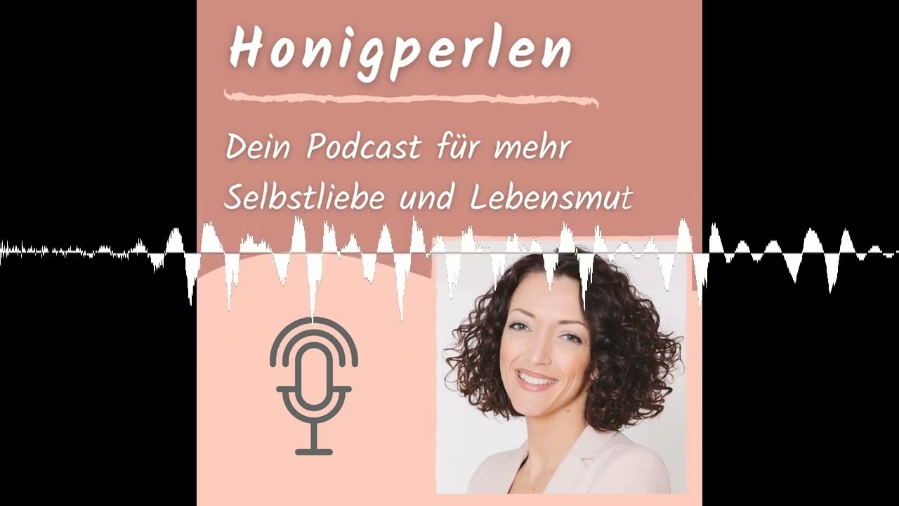 133. Was dein Gewicht mit Selbstliebe zu tun hat - Honigperlen für mehr Selbstliebe