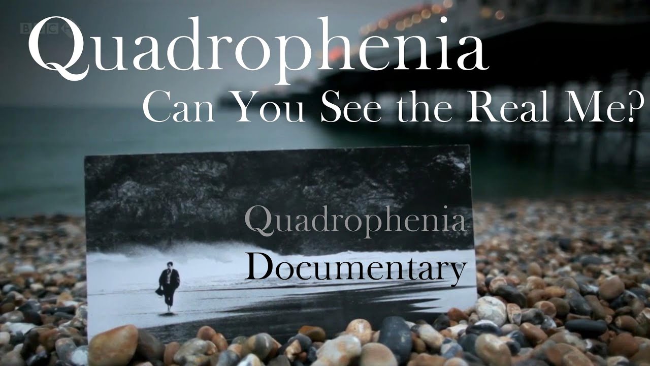 Quadrophenia: Can You See the Real Me?  (Quadrophenia Documentary)