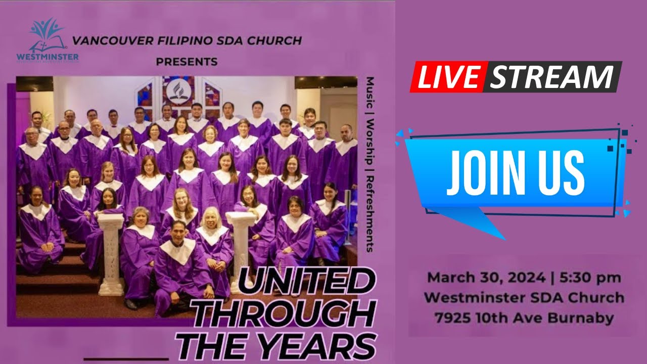 Vancouver Filipino SDA Church Choir Concert    - March 30th 2024