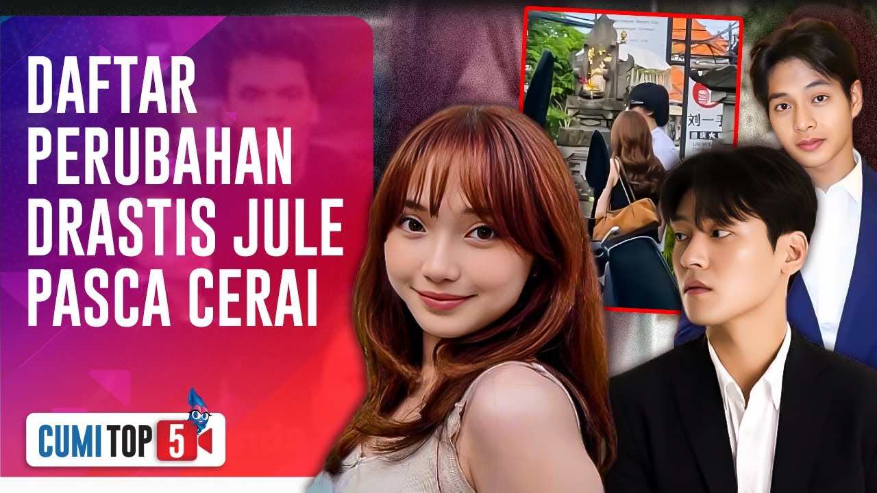 Lepas Hijab hingga Isu Perselingkuhan: 5 Kontroversi Panas Jule Usai Cerai dari Daehoon | CUMI TOP V