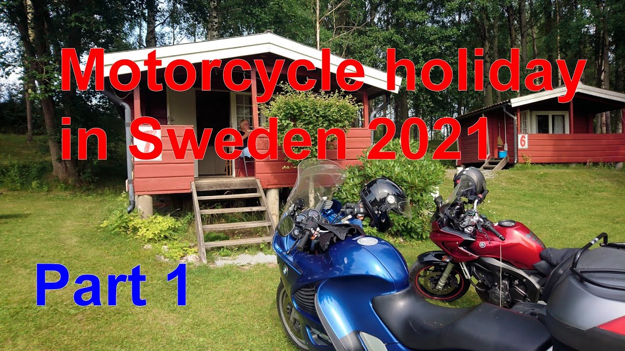 Motorcycle holiday in Sweden 2021. Part-1