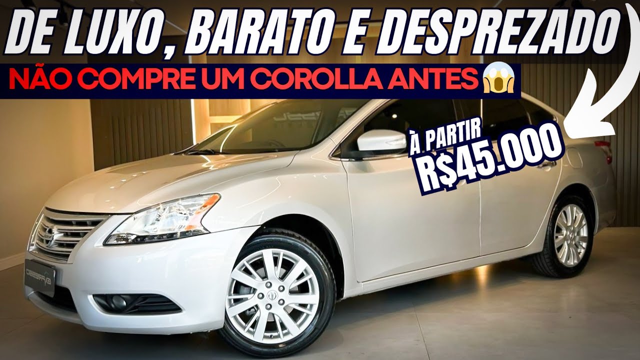 🔥O MAIS DEPRECIADO dos SEDANS de PATRÃO POR UM PREÇO INACREDITÁVEL 😱 NISSAN SENTRA
