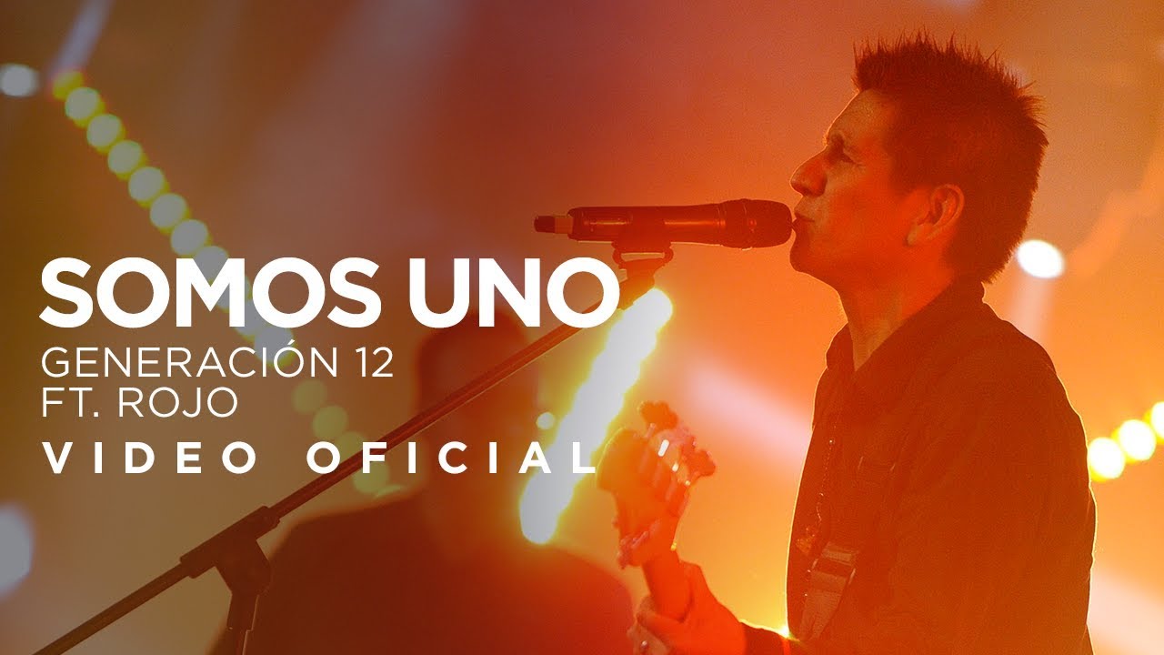 Generacion 12 Ft. Rojo - Somos Uno