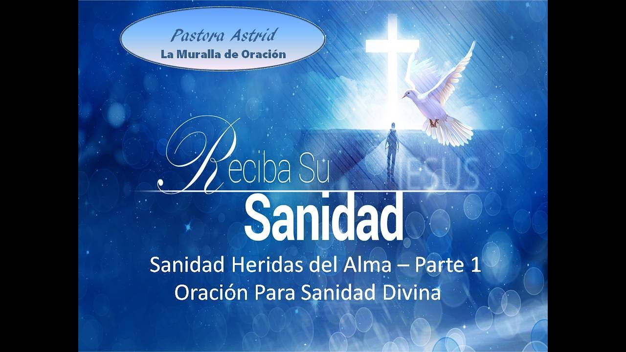 Sanidad para el Alma Lacerada y Herida