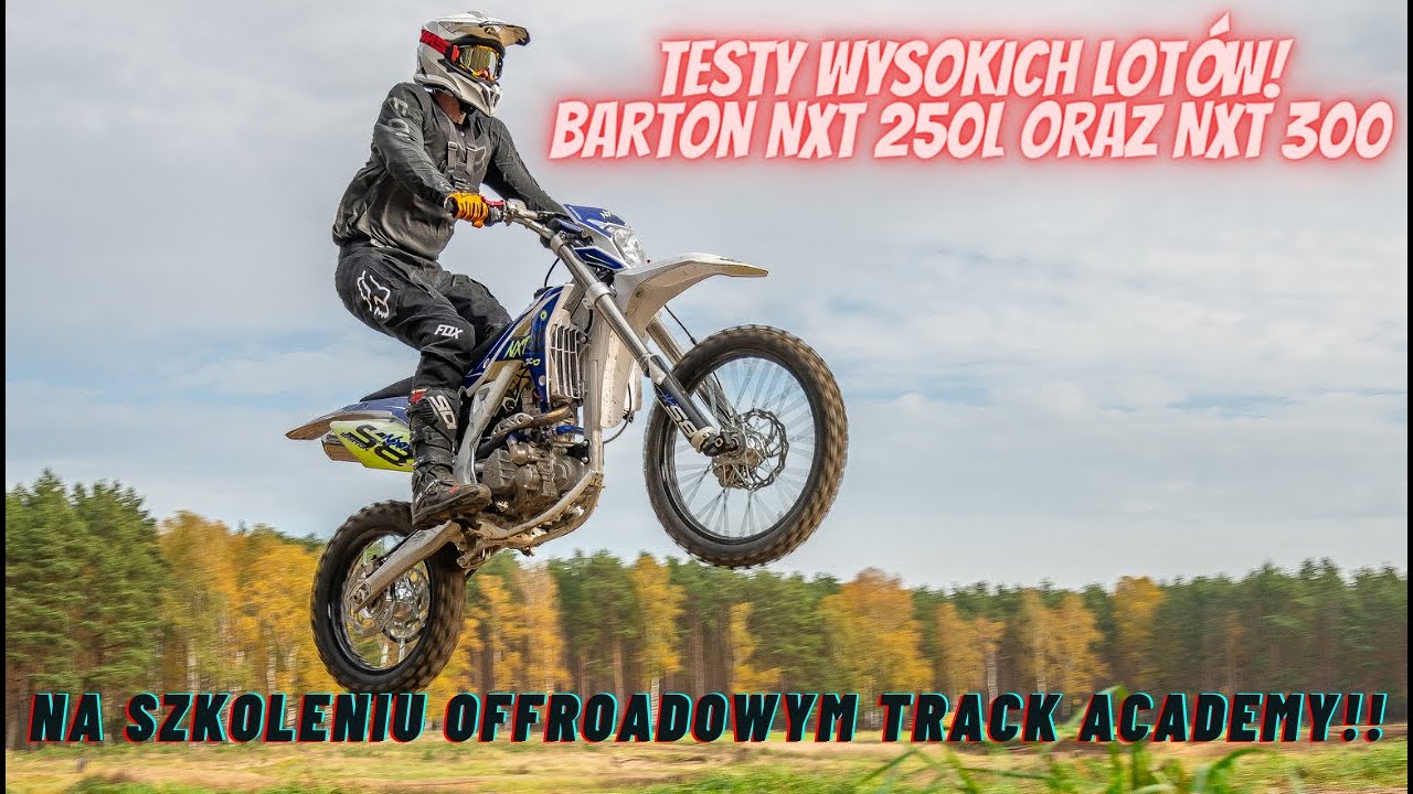 Testujemy Bartony NXT 250L i NXT 300, czyli jakie lekkie, tanie enduro na początek nauki offroadu...