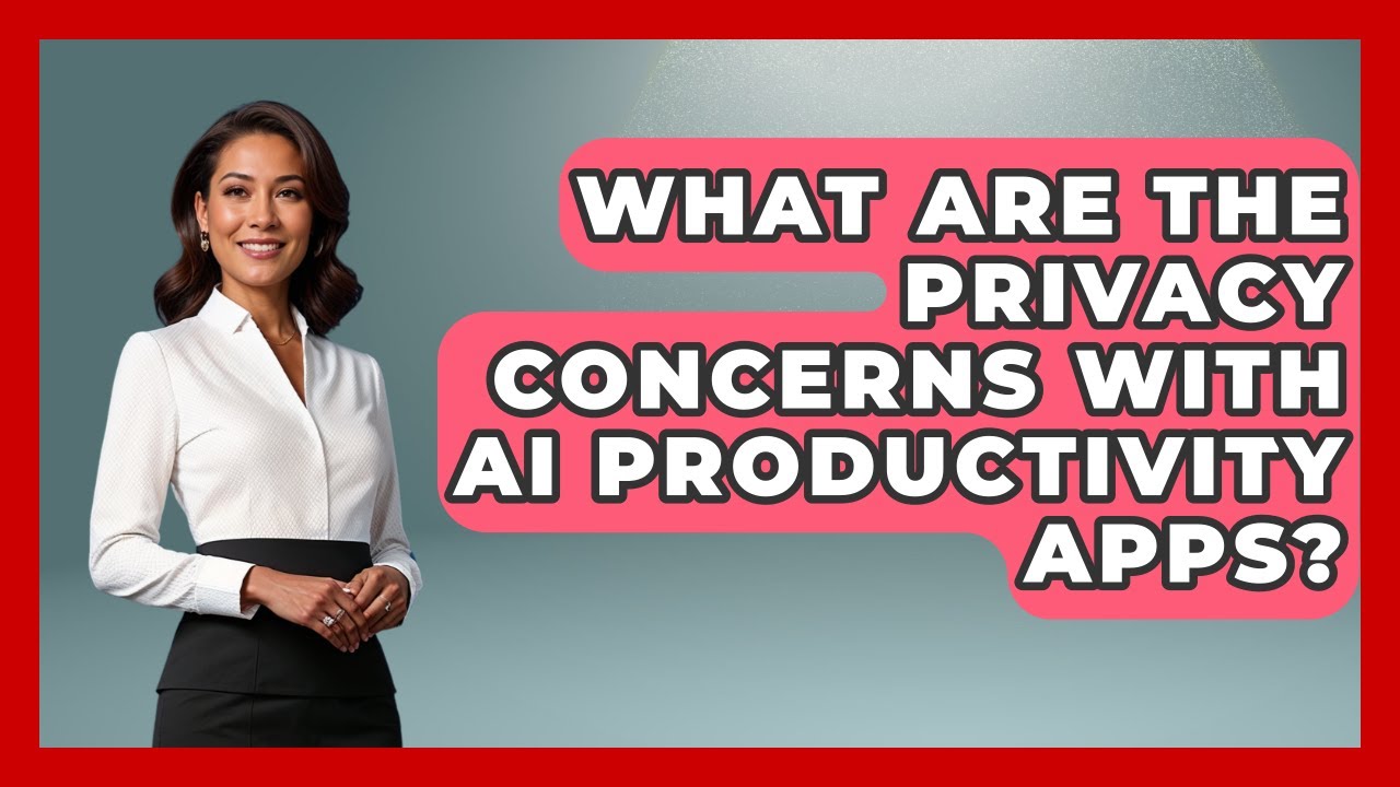 What Are the Privacy Concerns With AI Productivity Apps? | AI SaaS Software Explained News