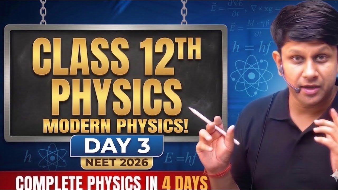 COMPLETE MODERN PHYSICS | Get 120+ | NEET PHYSICS | Part 1