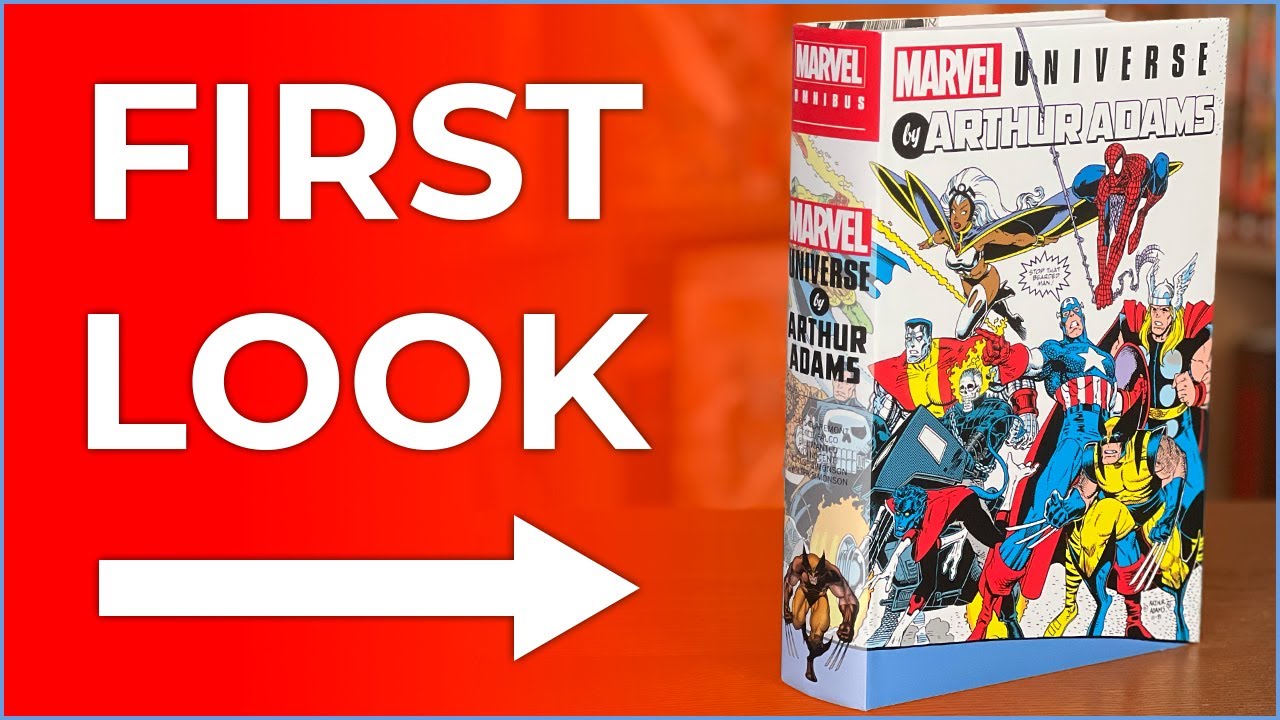 MARVEL UNIVERSE BY ARTHUR ADAMS OMNIBUS OVERVIEW | X MEN | LONGSHOT | FANTASTIC FOUR