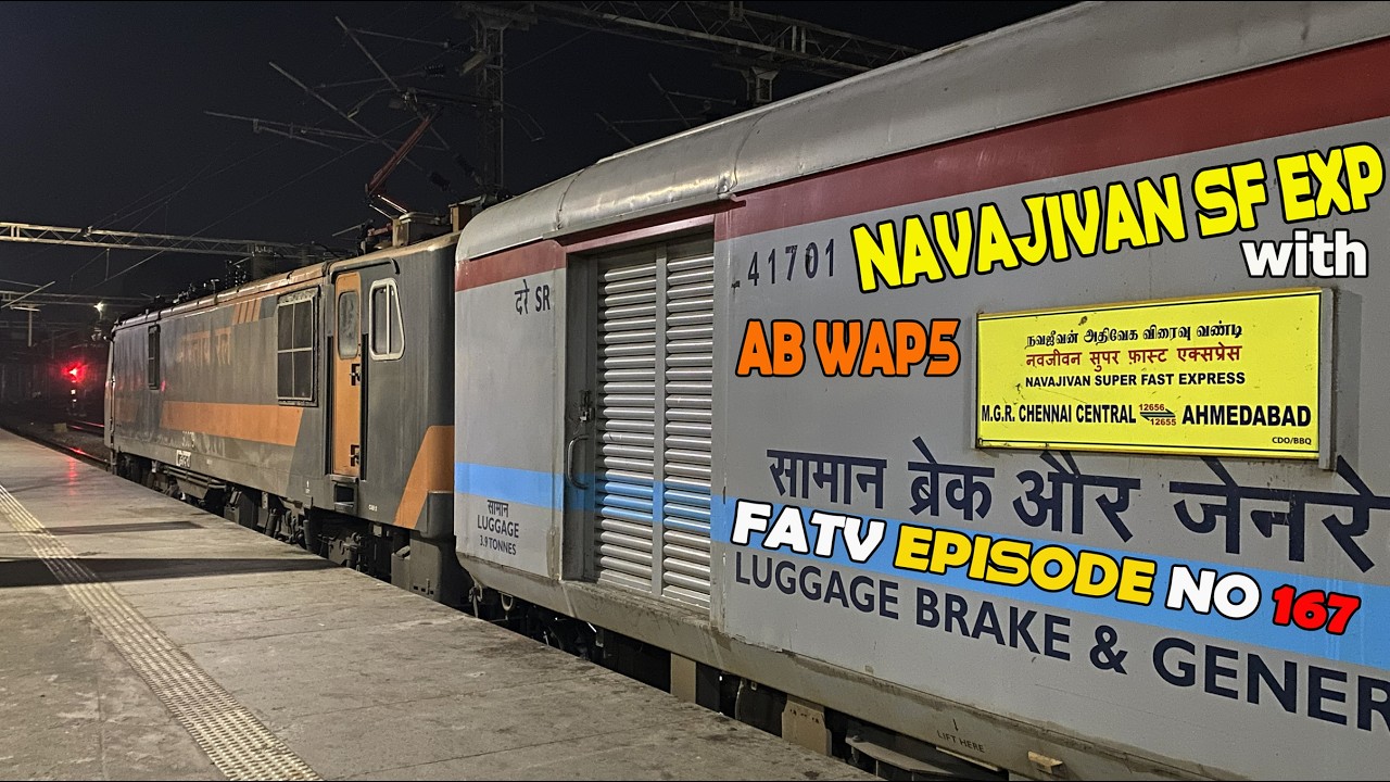 AB WAP5 NAVJEEVAN SF | TIRUKKURAL SF +BOKARO EXP Etc.| 9 In 1 FATV EPISODE No #167 | Indian Railways