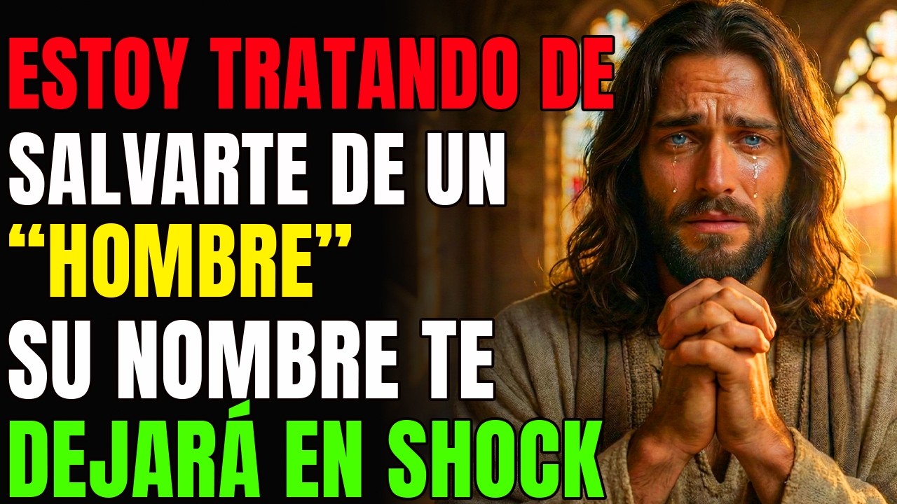 DIOS DICE: ¡CUIDADO! ESTOY TRATANDO DE SALVARTE DE UN HOMBRE…| MENSAJE DE DIOS HOY