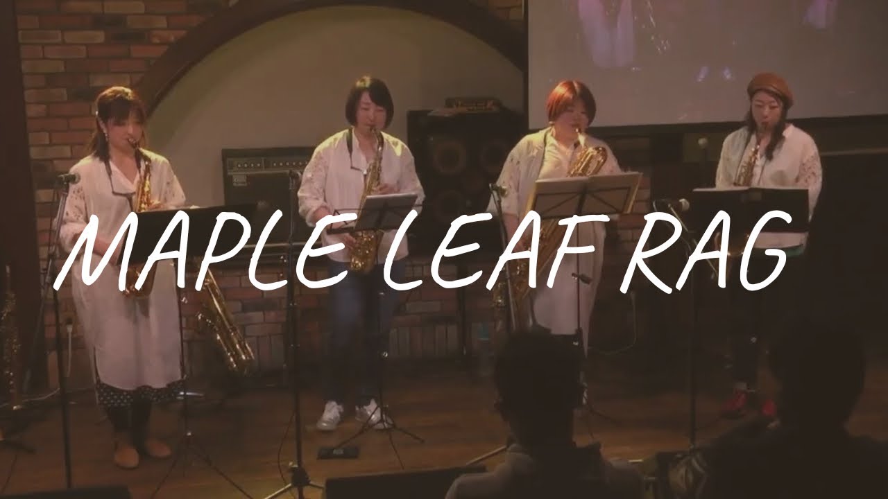 Maple Leaf Rag／Scott Joplin
