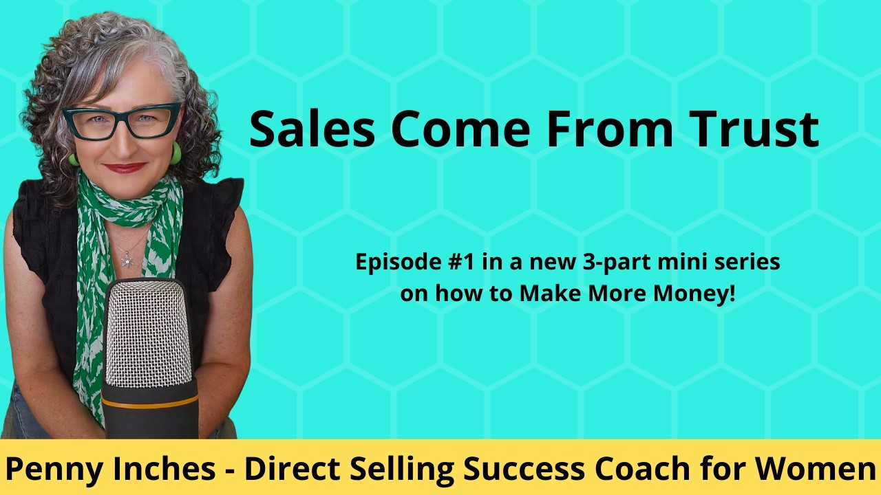 How to Make More Money in Direct Selling | Build Relationships That Increase Sales