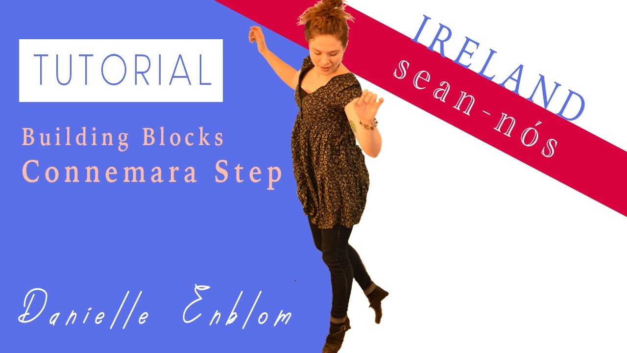 Tutorial: Building Blocks of The Connemara Step
