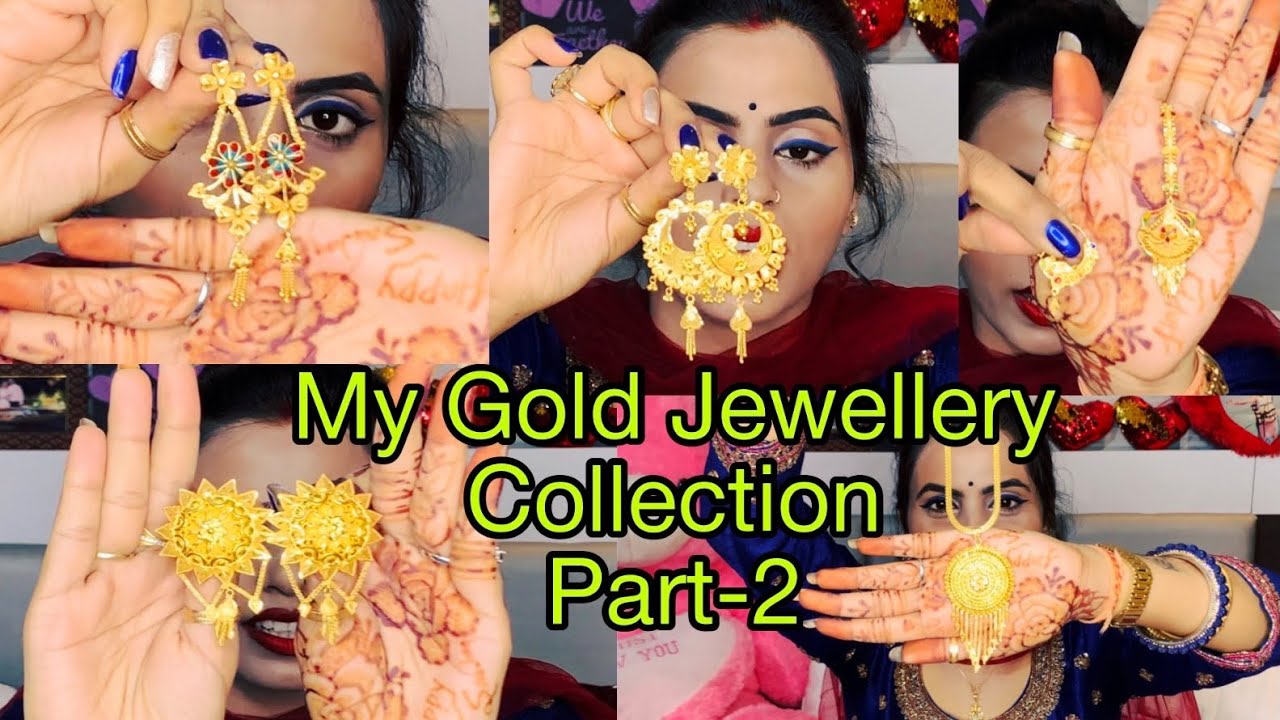 My Gold Jewellery Collection Part-2//आप सब का फिर से इंतजार हुआ खत्म सबसे लेटेस्ट कलेक्शन //RajPriya