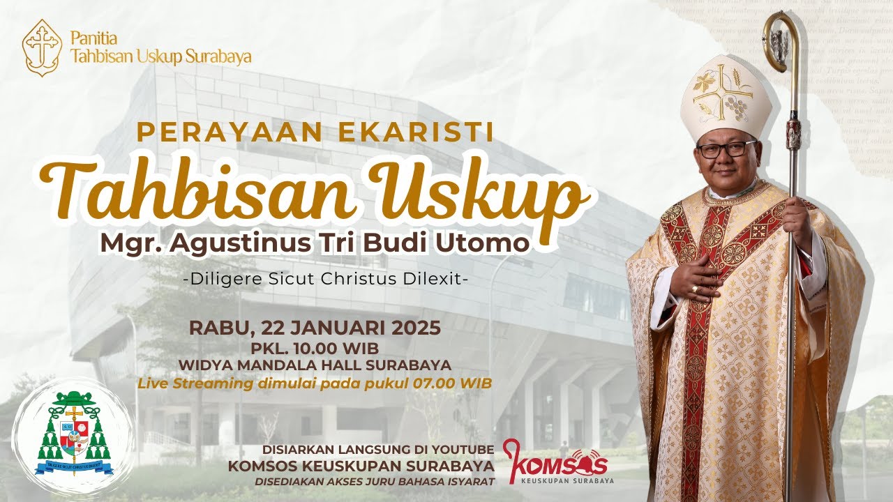 TAHBISAN USKUP SURABAYA  | Mgr. Agustinus Tri Budi Utomo