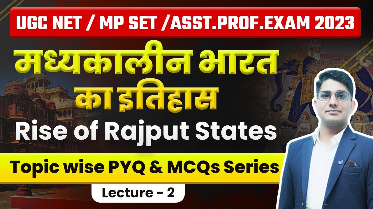 MP SET/RPSC AP/UGC NET Dec 2023 | Paper-2 History | Rise of Rajput States PYQs & MCQs | Shiv Sir