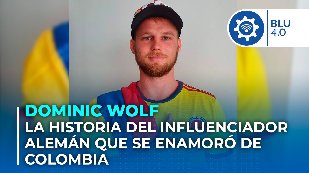 Conozca la historia de Dominic Wolf, el influenciador alemán que se enamoró de Colombia #BLU4P0