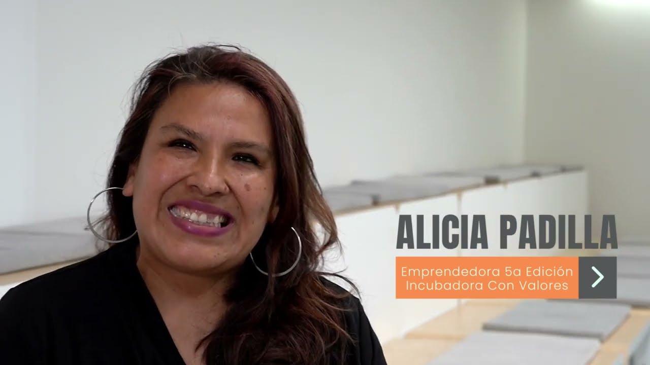 5a Edici&oacute;n   Emprendedoras Alicia Padilla   Incubadora CON VALORES