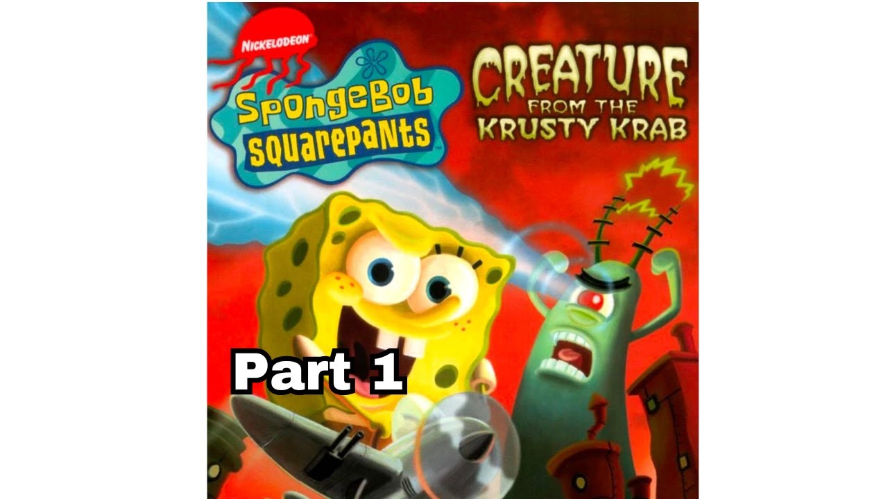 Let's play#5: Spongebob: Creature from the Krusty Krab [PS2] Part 1