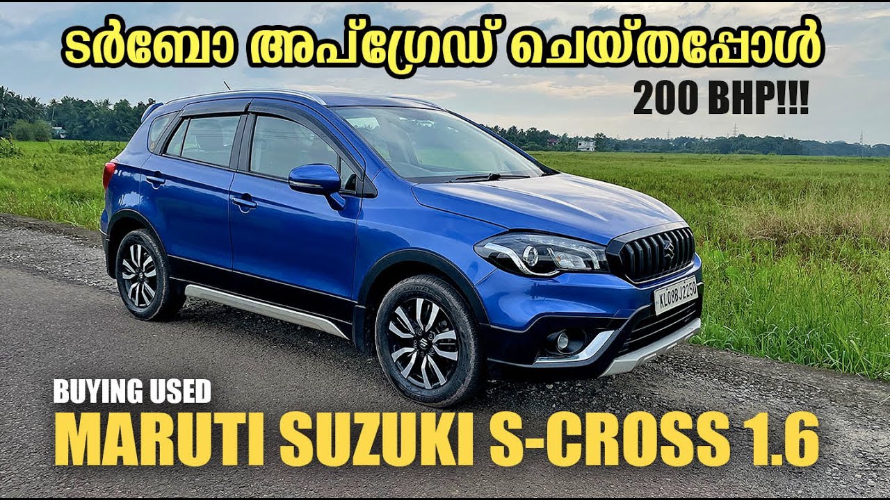 Maruti S Cross 1.6 | Buying Used | Turbo Upgrade