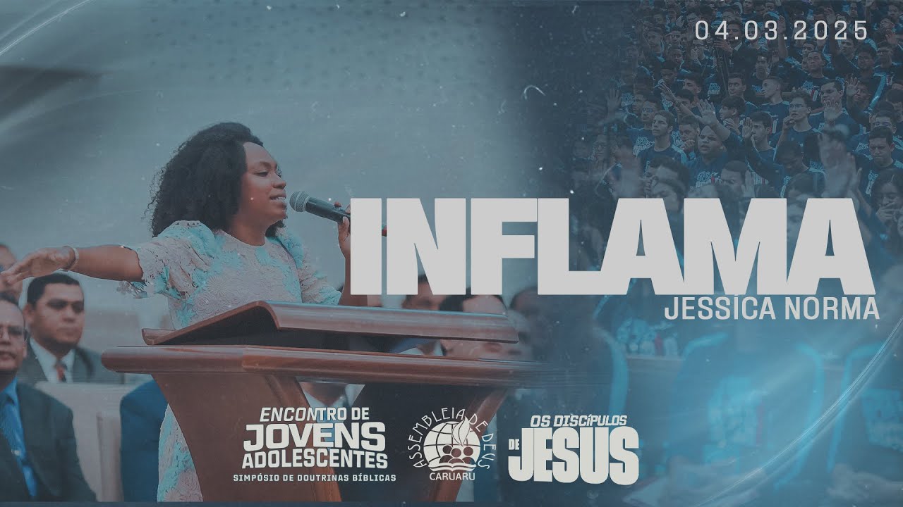 INFLAMA | JESSICA NORMA | EJA25 | IEADEPCARUARU | 04.03.25
