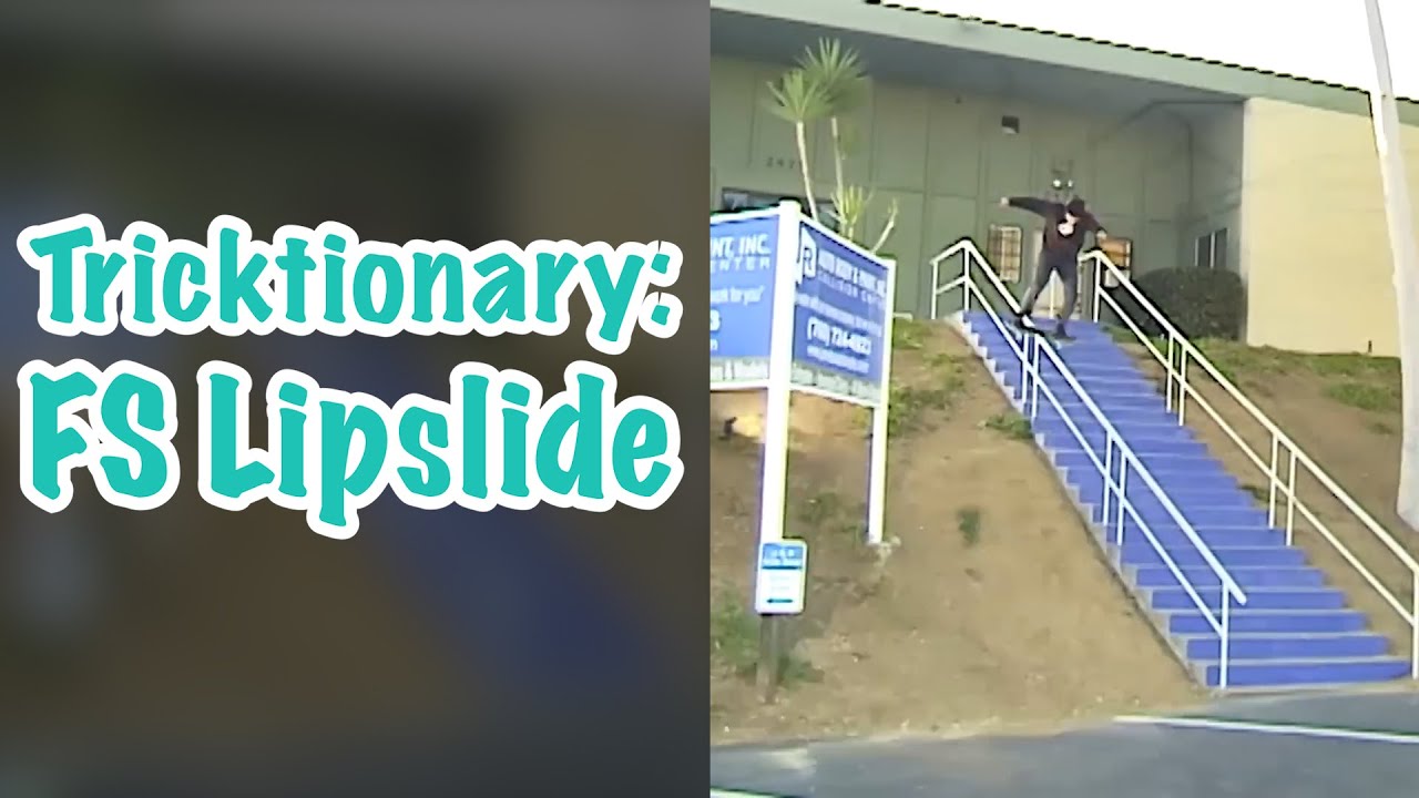 Tricktionary || Frontside Lipslide