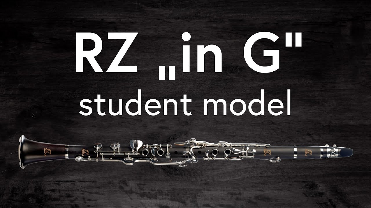 RZ in G - Student model /Meet the RZ Clarinets/