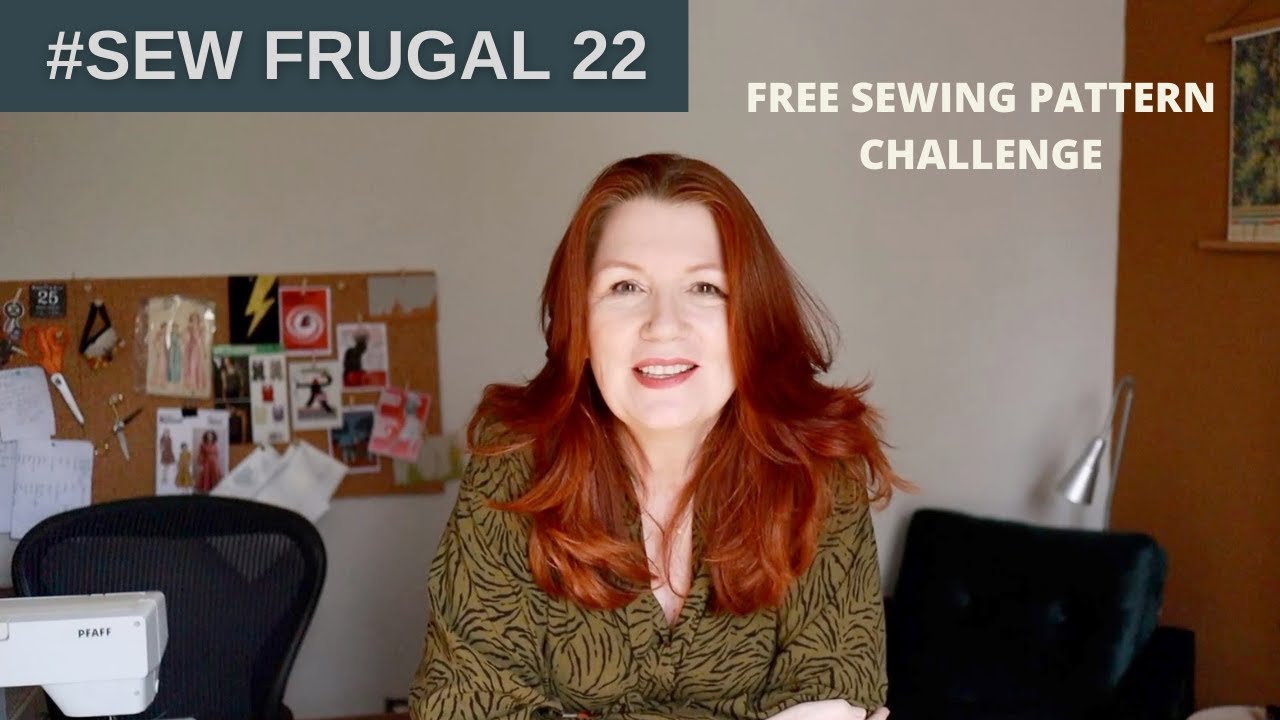 #SEWFRUGAL22 - A FREE SEWING PATTERNS CHALLENGE