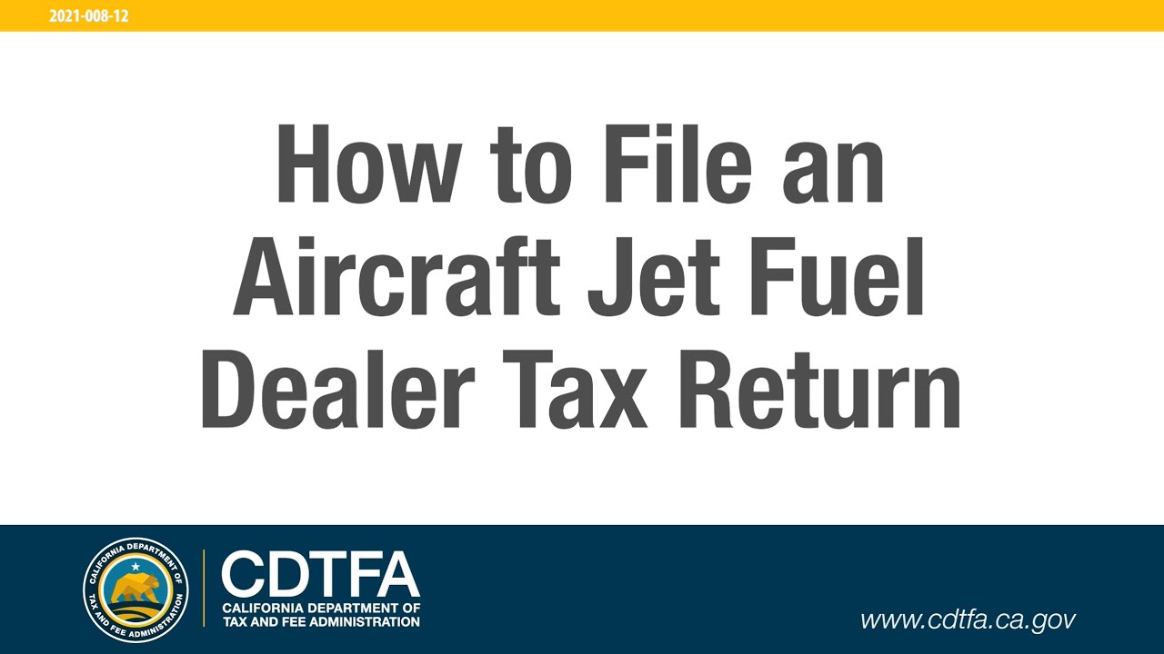 How to File an Aircraft Jet Fuel Dealer Tax Return