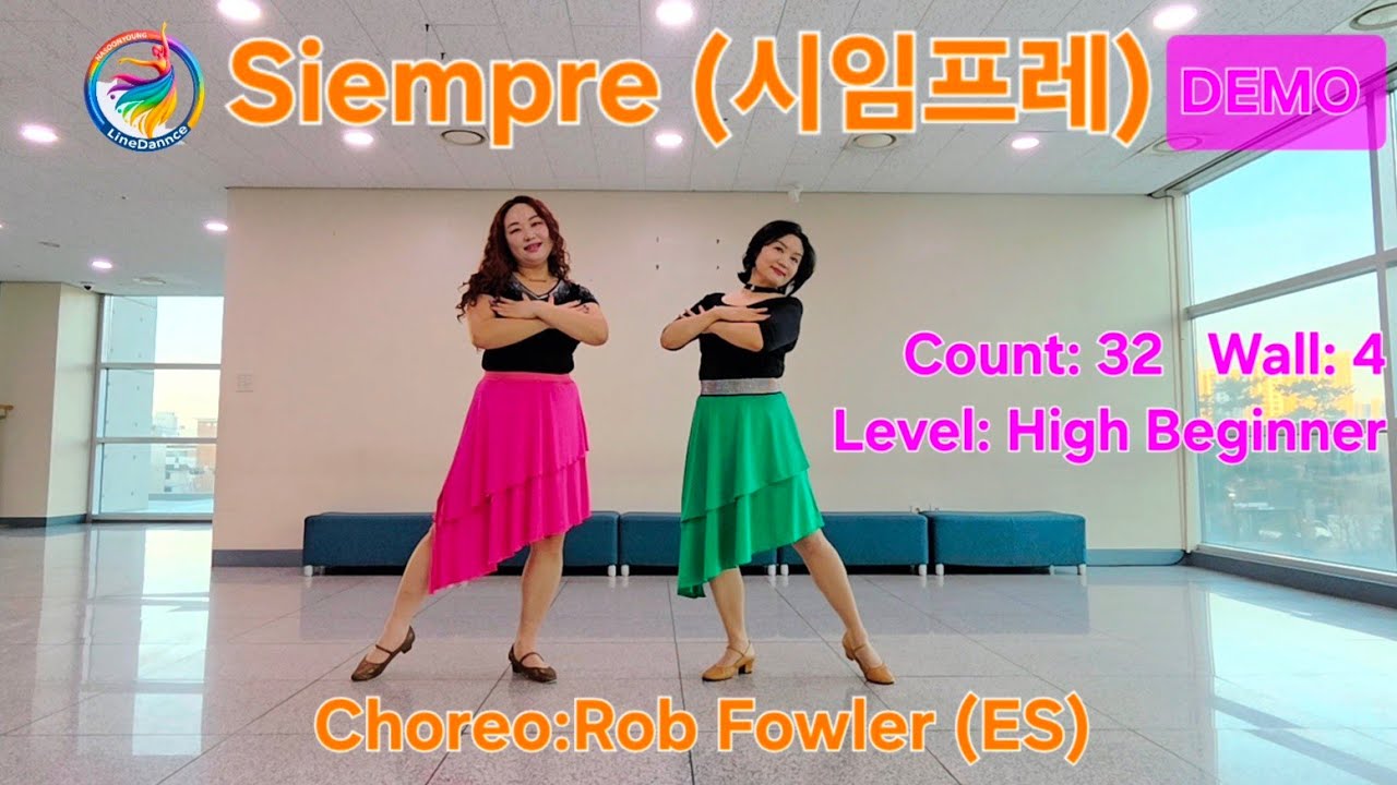 Siempre (시임프레) LineDance 높은초급 쉬운중급 나순영라인댄스 Choreo:Rob Fowler (ES)
