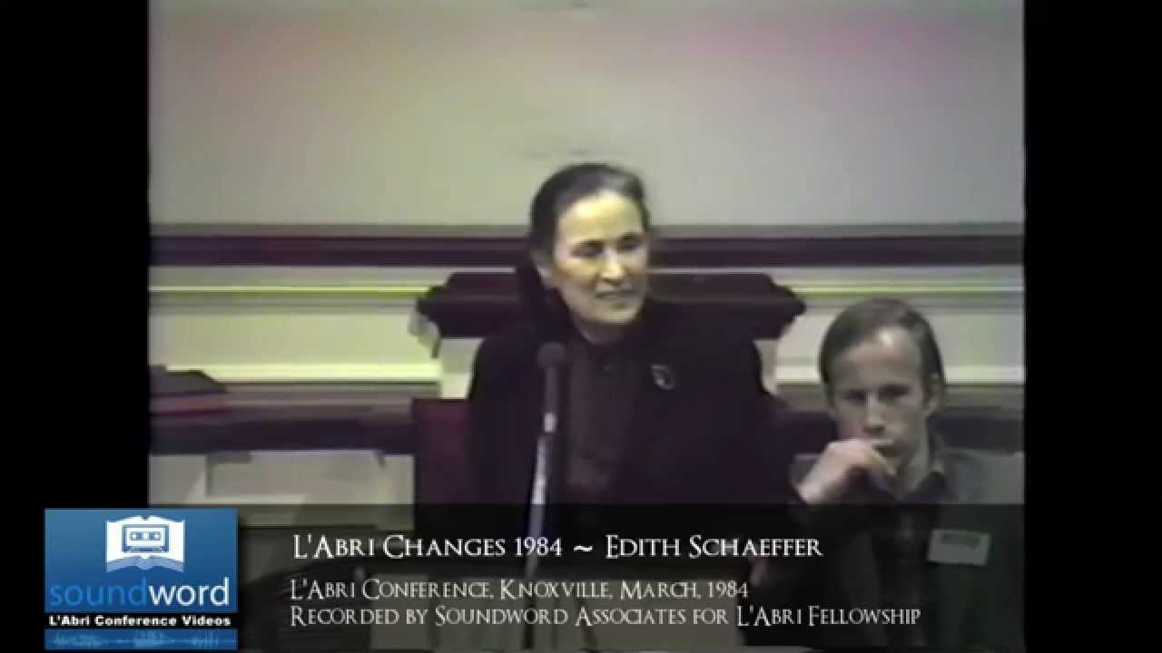 1984 SOUNDWORD LABRI CONFERENCE VIDEO - L'Abri Changes 1984 -  Edith Schaeffer