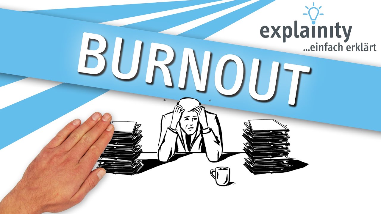 Burnout einfach erklärt (explainity® Erklärvideo)