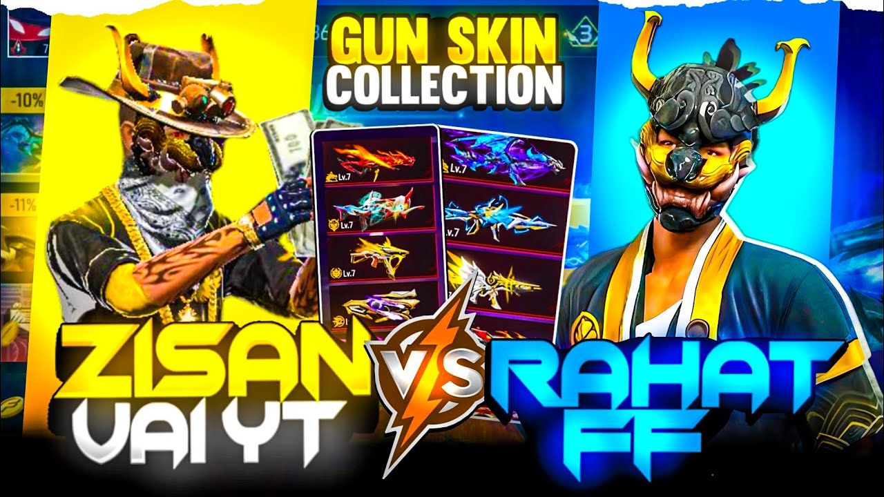 RAHAT FF 71 এর সাথে Gun Skin Collection vs কে জিতবে?ZISAN VAI YT vs RAHAT FF 71