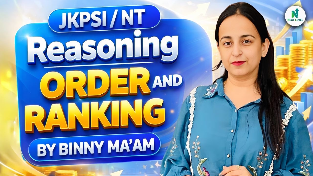 JKPSI / NT Reasoning | Order & Ranking Complete Concept | By Binny Ma’am