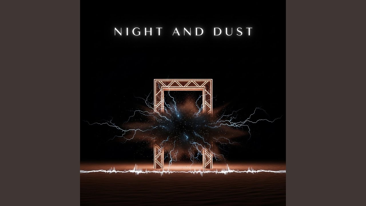 Night And Dust