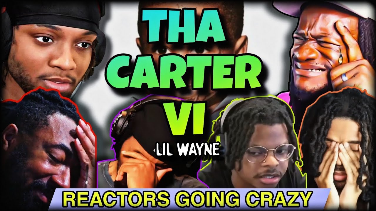 Lil Wayne - Tha Carter VI | REACTORS HIGHLIGHTS COMPILATION