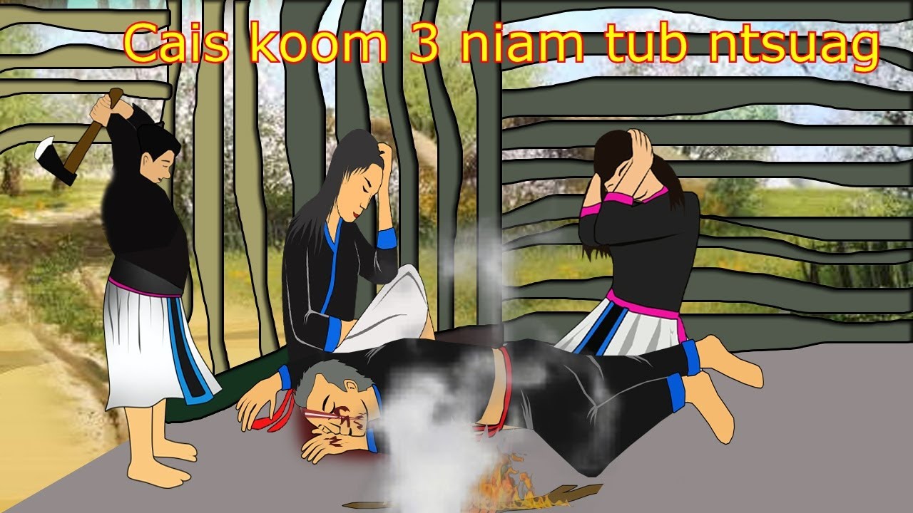 Cais tuag rau 3 niam tub poj ntsuam tes    21. 4. 2024