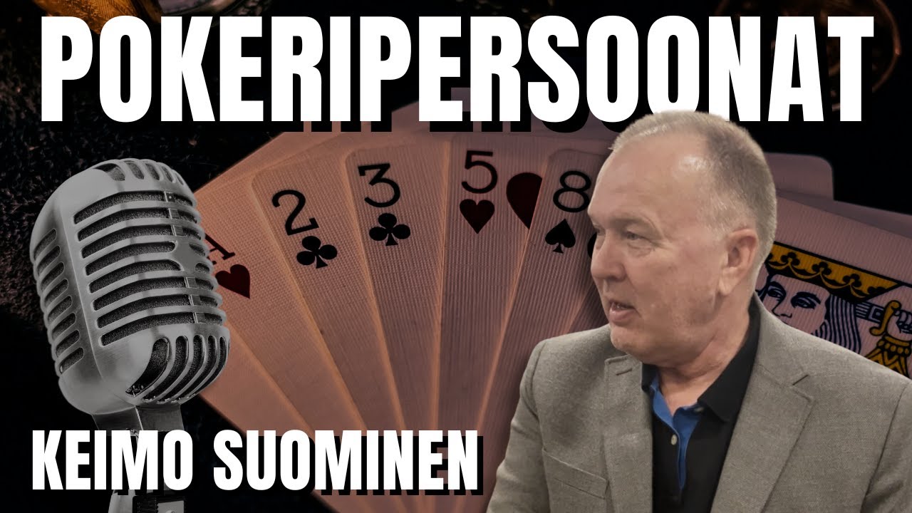 "Olen nähnyt kun sököpöydässä kaivettiin povitaskusta pistooli!" - Pokeripersoona Keimo Suominen