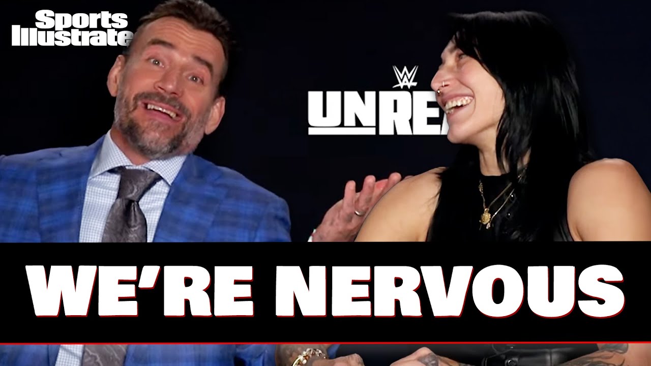 CM Punk & Rhea Ripley Unsure What WWE’s 'Unreal' Will Reveal | Sports Illustrated