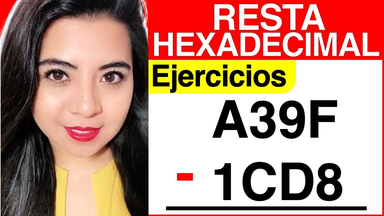 RESTA HEXADECIMAL - Ejercicio #2